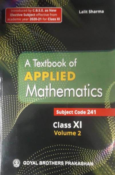 GOYAL MATH APPLIED Math II Volume LALIT SHARMA Class XI
